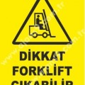 60-Dikkat Forklift Çıkabilir