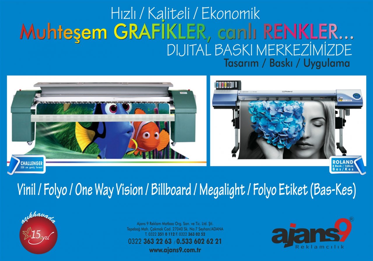 Dijital Baskı Merkezimizde Hız / Ekonomi / Kalite birarada...