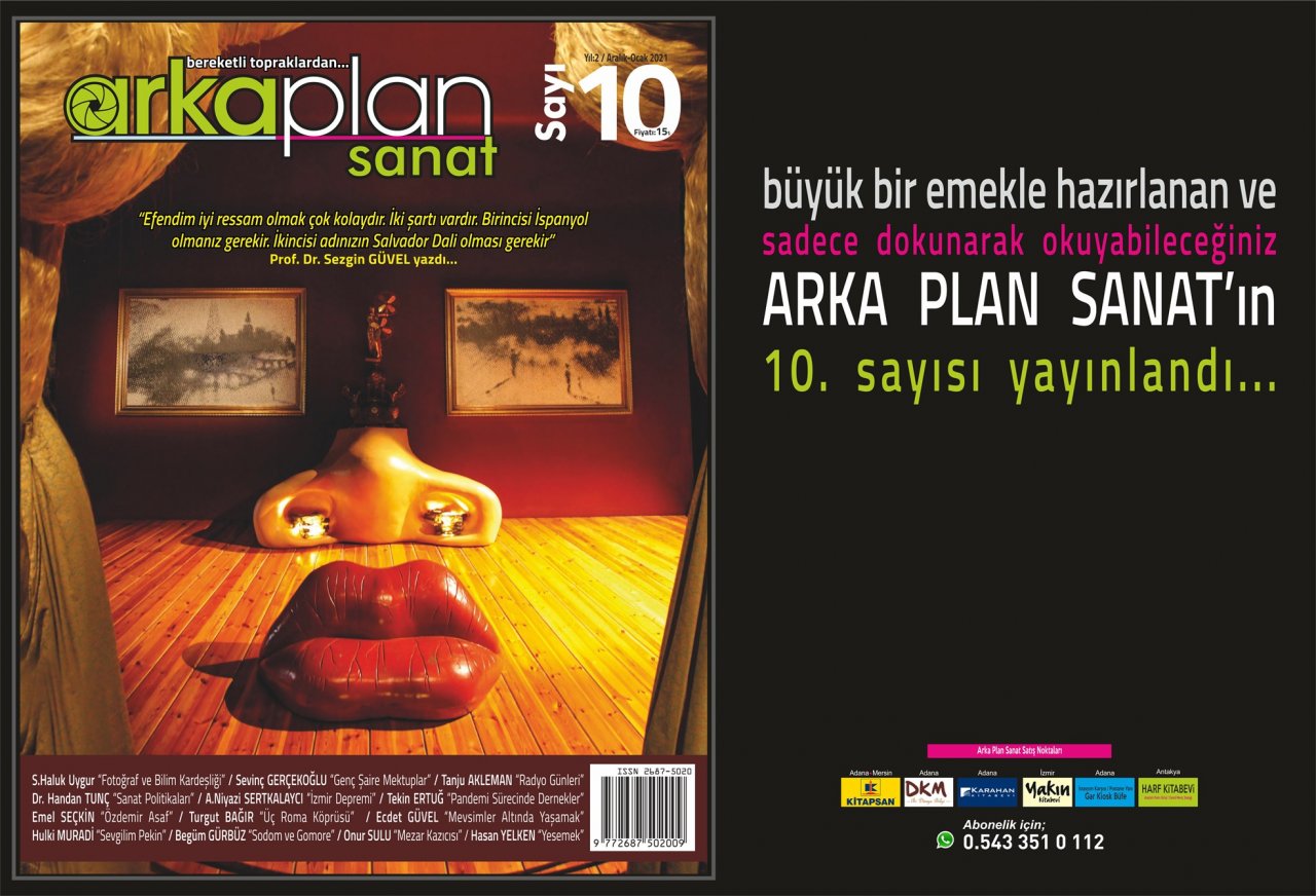 Arka Plan Sanat'ın 10. sayısı sizlerle...