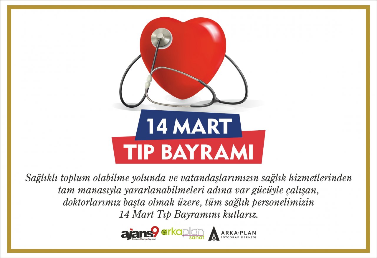 14 Mart Tıp Bayramını Kutlarız...